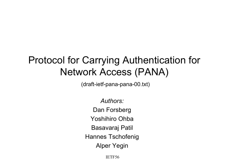 protocol for carrying authentication for network access