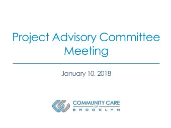Meeting  January 10, 2018  2  Agenda  Networking  1.  CCB Update: Where Weve Been and Where