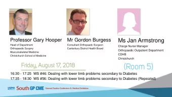 Ms Jan Armstrong  Head of Department  Consultant Orthopaedc Surgeon  Charge Nurse Manager