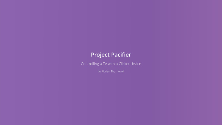 project pacifier