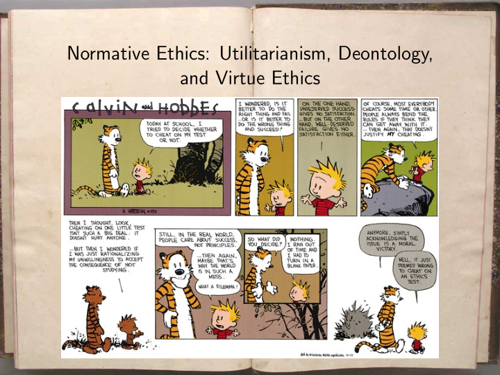 normative ethics utilitarianism deontology and virtue