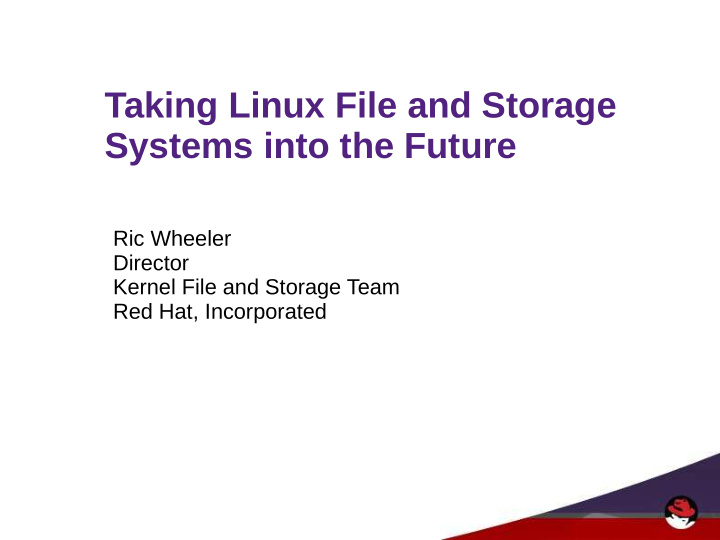 taking linux file and storage systems into the future