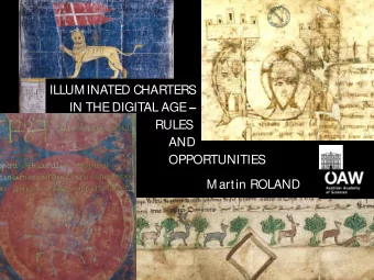 ILLUM INATED CHARTERS IN THE DIGITAL AGE   RULES  AND  OPPORTUNITIES  M artin ROLAND