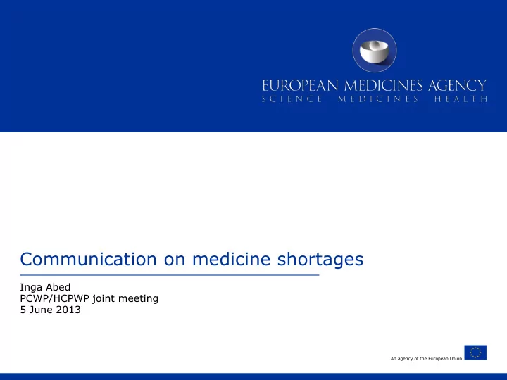 communication on medicine shortages