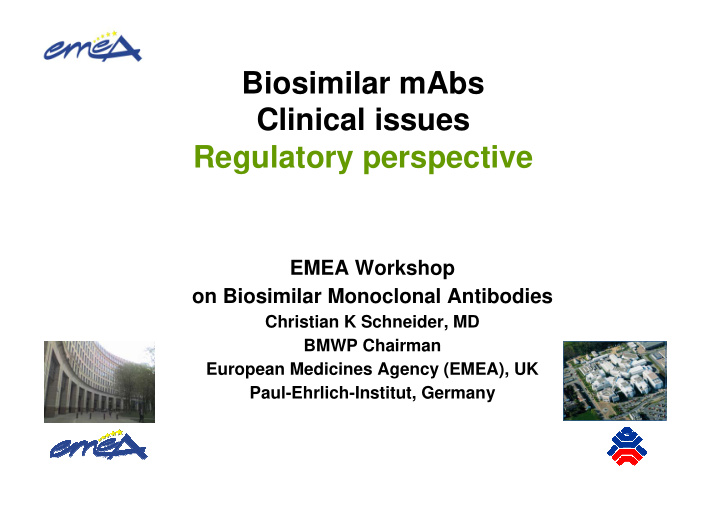 biosimilar mabs clinical issues regulatory perspective