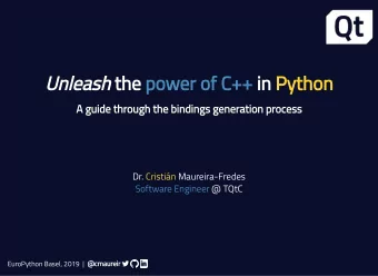 Unleash Unleash the  the power of C++  power of C++ in  in Python  Python  A guide through the