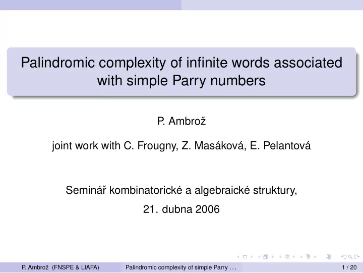 palindromic complexity of infinite words associated with