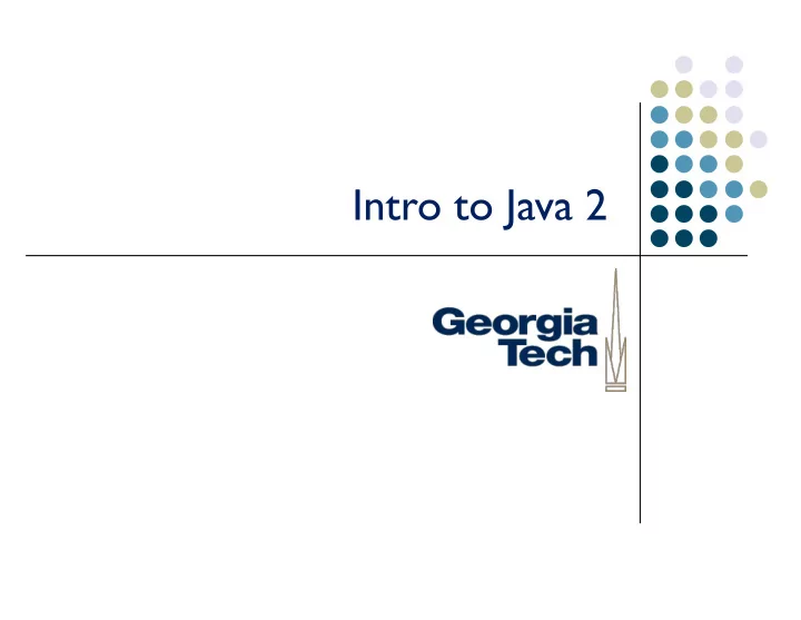 intro to java 2 learning objectives