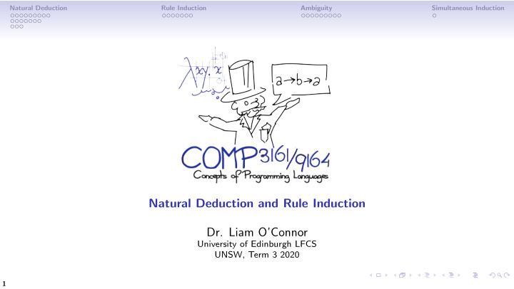 natural deduction and rule induction dr liam o connor