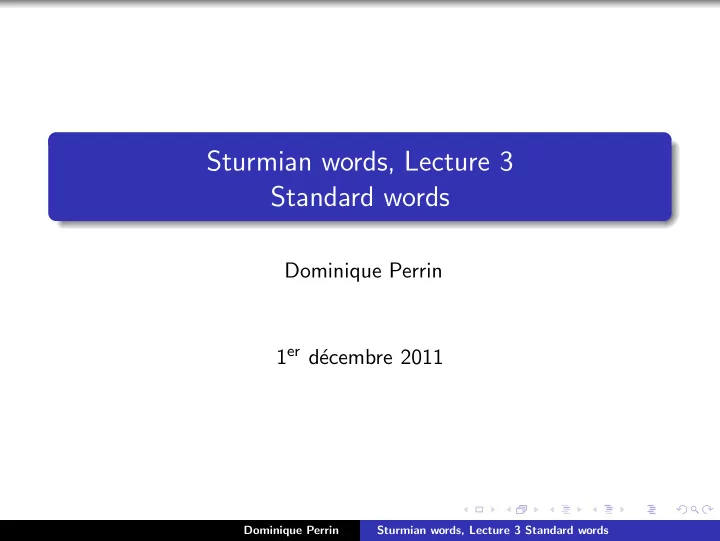 sturmian words lecture 3 standard words