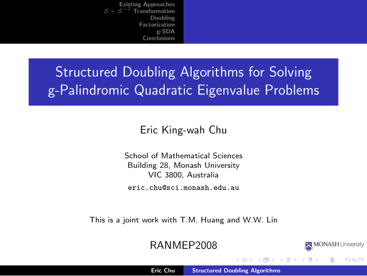 structured doubling algorithms for solving g palindromic