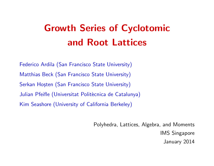 growth series of cyclotomic and root lattices