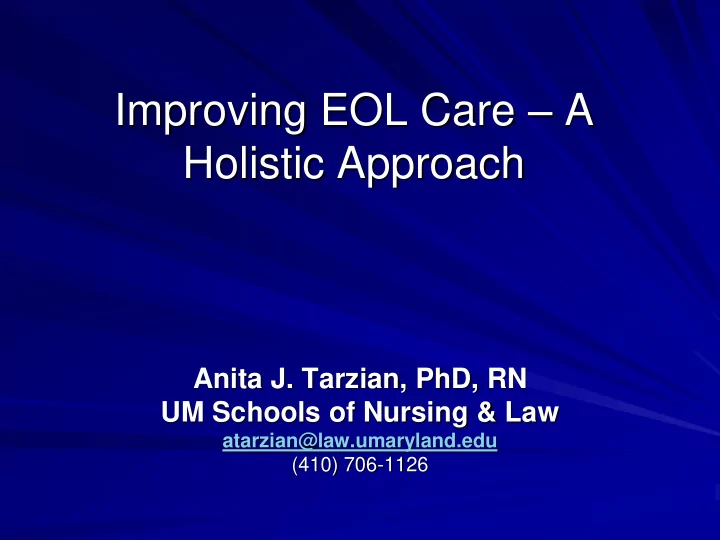 improving eol care a holistic approach