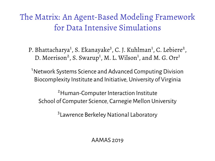 the matrix an agent based modeling framework for data