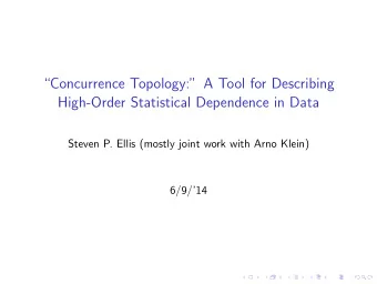 Concurrence Topology: A Tool for Describing  High-Order Statistical Dependence in Data