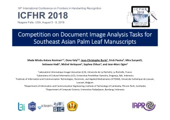 ICFHR 2018  Niagara Falls, USA, August 5 - 8, 2018  Competitio  Com ition on on Docum  Documen ent