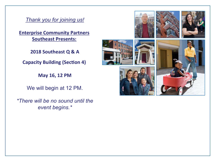 thank you for joining us enterprise community partners