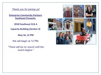 Thank you for joining us!  Enterprise Community Partners  Southeast Presents:  2018 Southeast Q