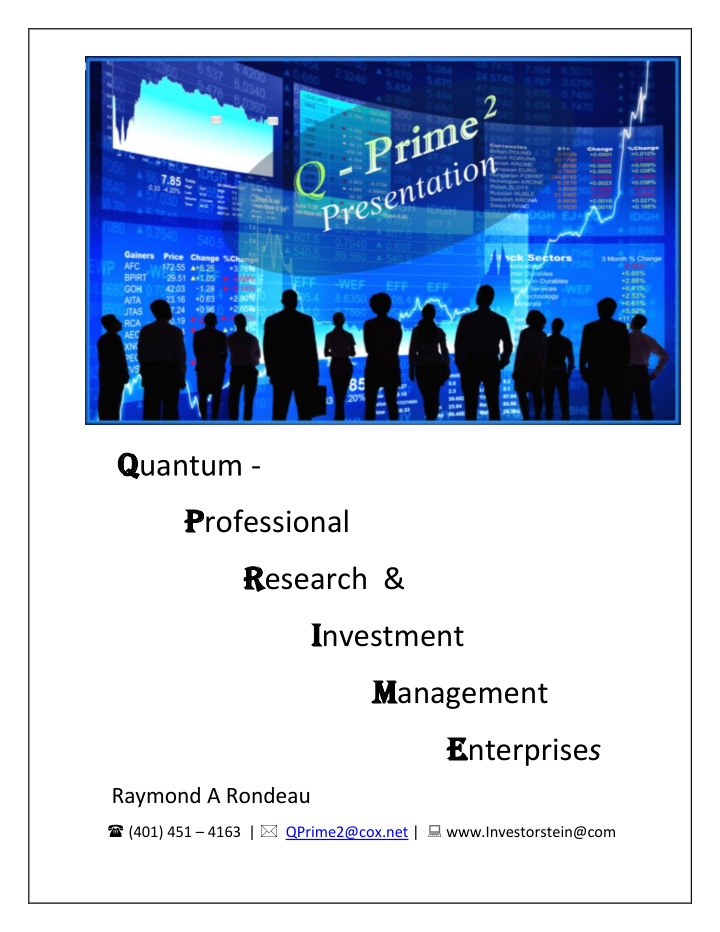 q uantum p rofessional r esearch i nvestment m anagement