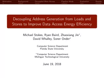 Decoupling Address Generation from Loads and  Stores to Improve Data Access Energy Efficiency