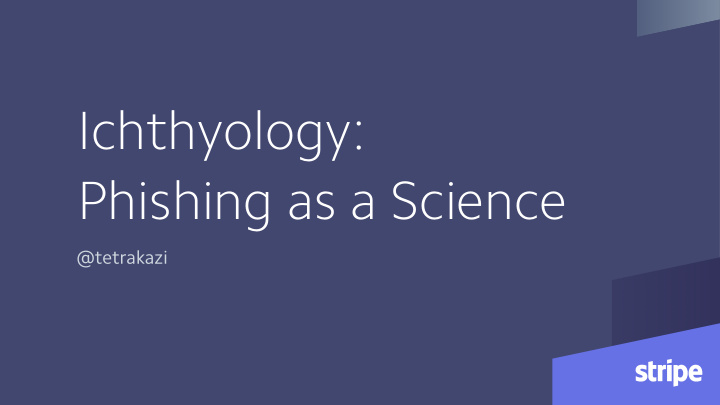 ichthyology phishing as a science