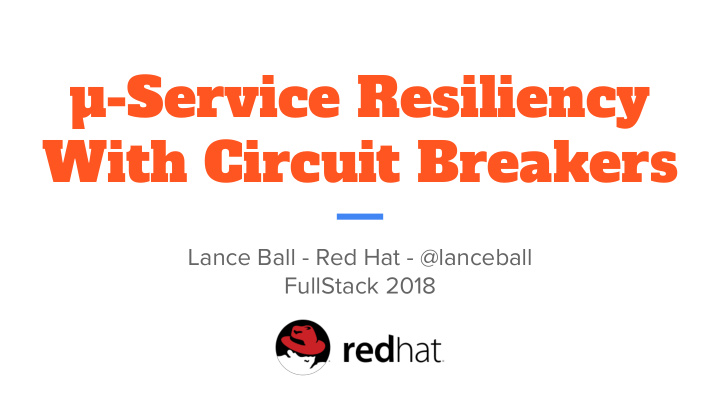 service resiliency with circuit breakers
