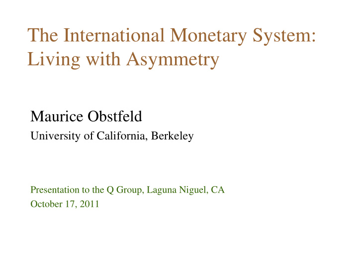 the international monetary system living with asymmetry