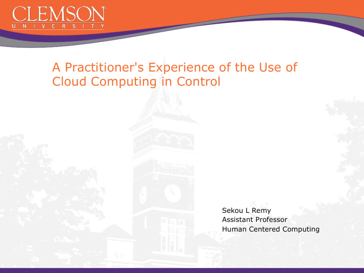 a practitioner s experience of the use of cloud computing