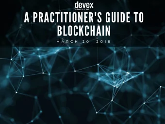 A PRACTITIONER'S GUIDE TO  BLOCKCHAIN M A R C H 2 0 , 2 0 1 8  AGENDA  MODERATOR  CATHERINE CHENEY