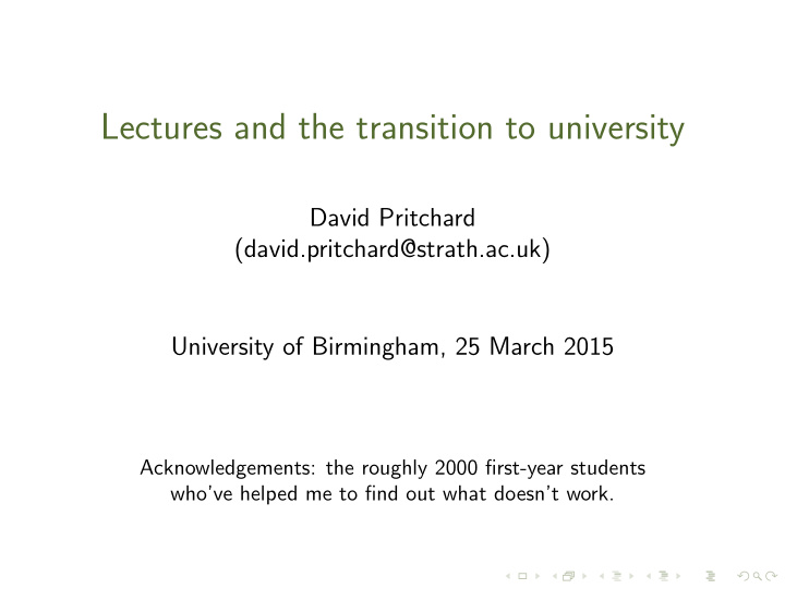 lectures and the transition to university