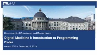 Digital Medicine I: Introduction to Programming  Pandas  Autumn 2019  December 19, 2019  So far.
