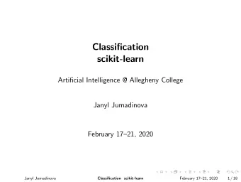 Classification  scikit-learn  Artificial Intelligence @ Allegheny College  Janyl Jumadinova