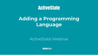 Adding a Programming  Language  Adding a Language Francois Ouellet , Director of Development