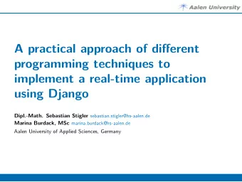 A practical approach of different  programming techniques to  implement a real-time application