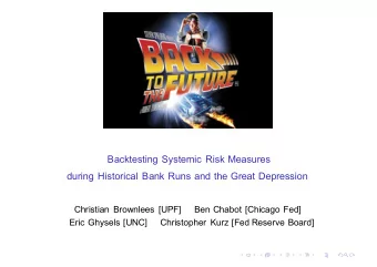 Backtesting Systemic Risk Measures  during Historical Bank Runs and the Great Depression  Christian