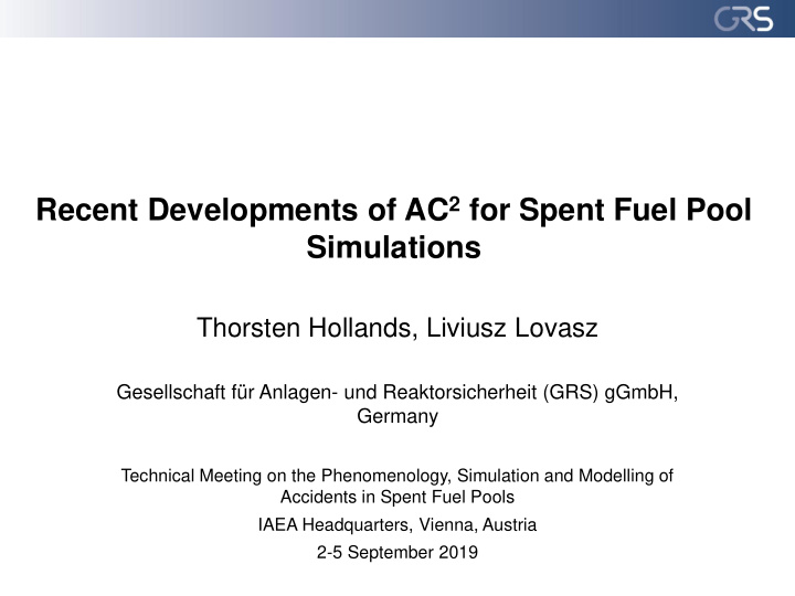 recent developments of ac 2 for spent fuel pool