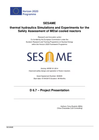 D 6.7  Project Presentation  Authors: Ferry Roelofs (NRG)  Chloe Chavardes (LGI Consulting)