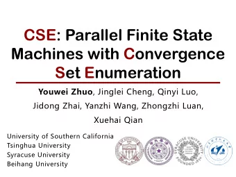 Machines with Convergence  Set Enumeration Youwei Zhuo , Jinglei Cheng, Qinyi Luo,  Jidong Zhai,