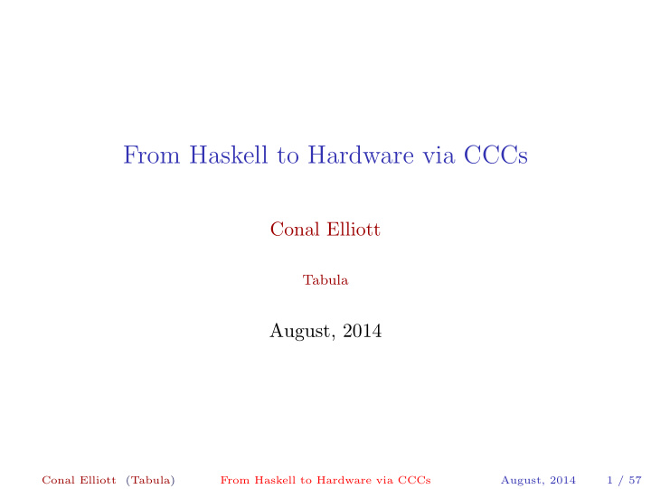 from haskell to hardware via cccs