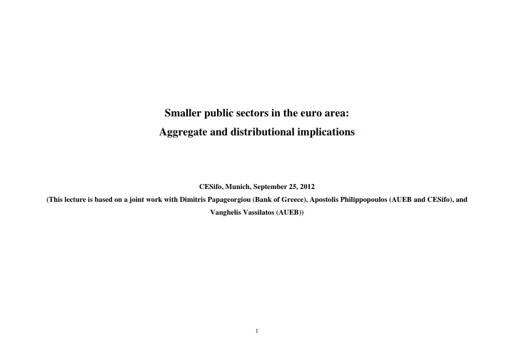 smaller public sectors in the euro area aggregate and