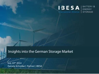 Confidential  Insights into the German Storage Market July 10 th 2014 Daniela Schreiber| Partner|
