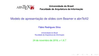 Modelo de apresentao de slides com Beamer e abnTeX2  Fbio Rodrigues Silva  Universidade do