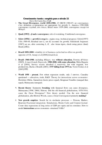 -1 1700, 1820, Maddison (1989); 1910, Prados de 1a Escosura (2000) and