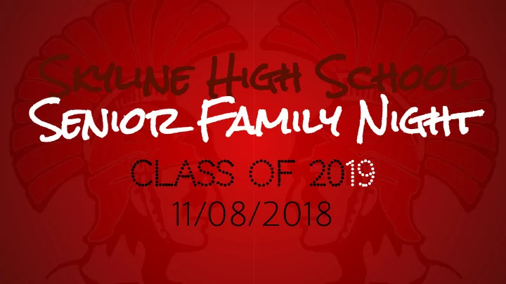 skyline high school senior family night