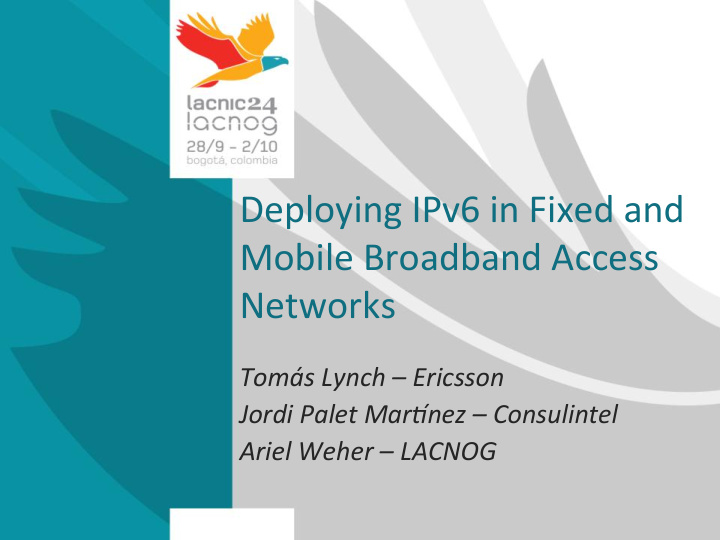 deploying ipv6 in fixed and mobile broadband access