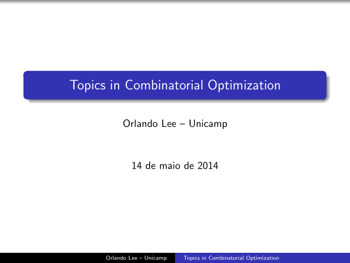 topics in combinatorial optimization