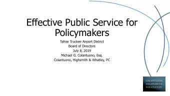 Policymakers  Tahoe Truckee Airport District  Board of Directors  July 8, 2019  Michael G.