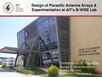 Design of Parasitic Antenna Arrays &amp;  Experimentation at AIT's B-WiSE Lab  Constantinos B.