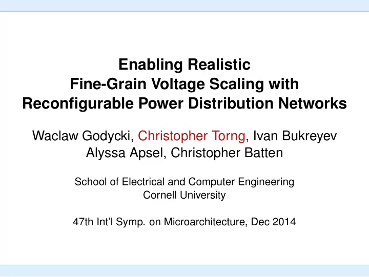 enabling realistic fine grain voltage scaling with
