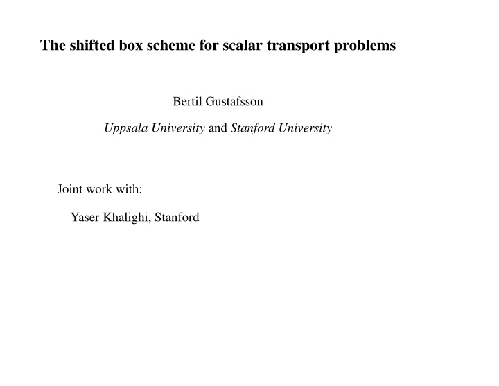 the shifted box scheme for scalar transport problems